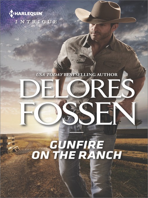 Title details for Gunfire on the Ranch by Delores Fossen - Available